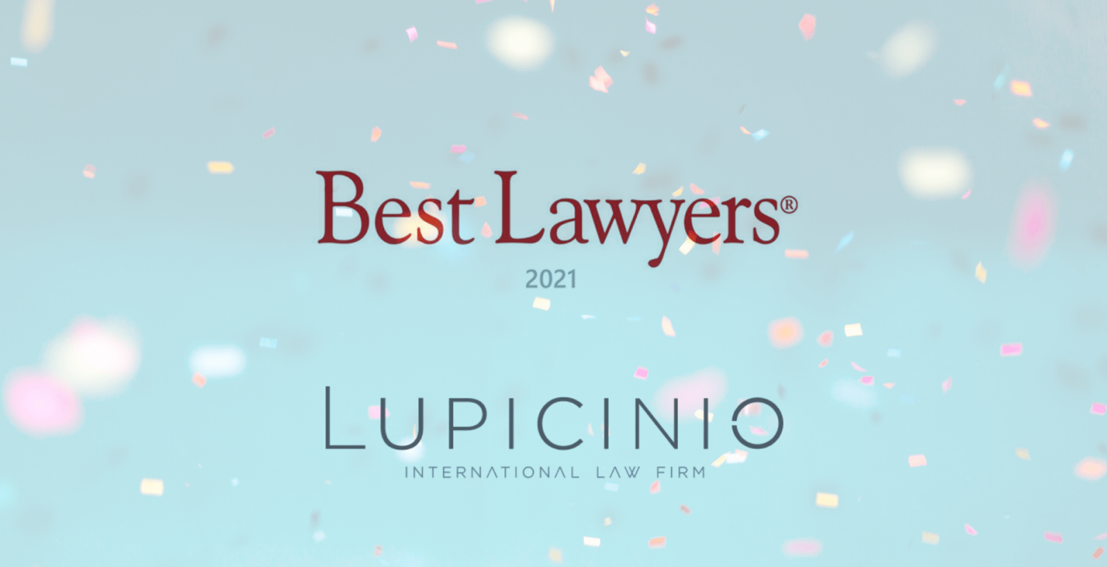 BEST LAWYERS celebrates Lupicinio International Law Firm