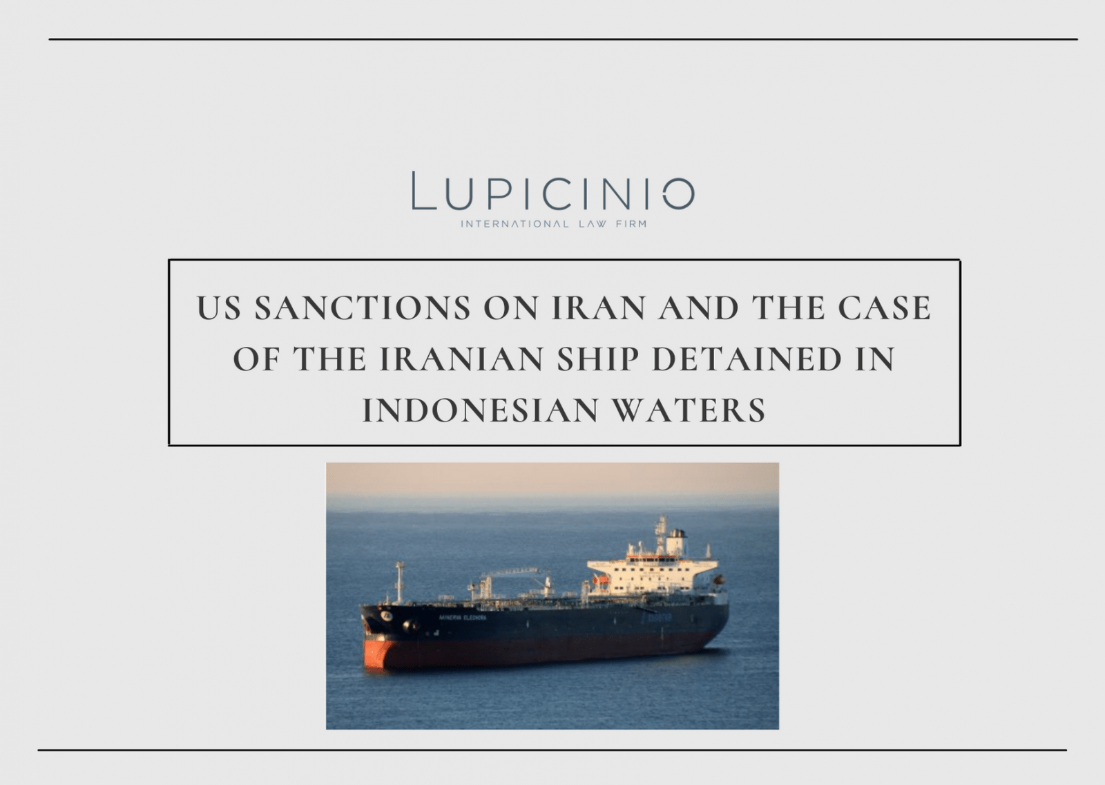 US SANCTIONS ON IRAN AND THE CASE OF THE IRANIAN SHIP DETAINED IN INDONESIAN WATERS