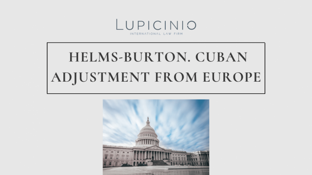 HELMS-BURTON. CUBAN ADJUSTMENT FROM EUROPE