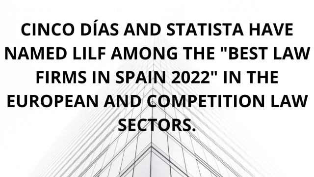 Lupicinio International Law Firm named among the “Best Law Firms in Spain 2022”.