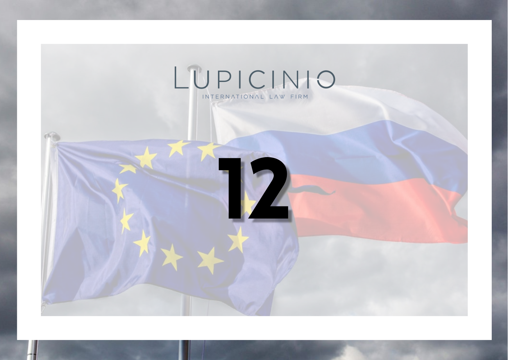 EU&#8217;S 12TH SANCTIONS PACKAGE AGAINST RUSSIA: WHAT TO EXPECT?
